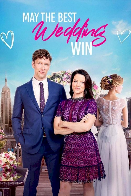 May the Best Wedding Win May the Best Wedding Win