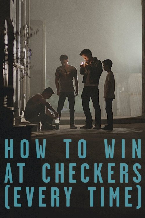 How to Win at Checkers (Every Time) How to Win at Checkers (Every Time)