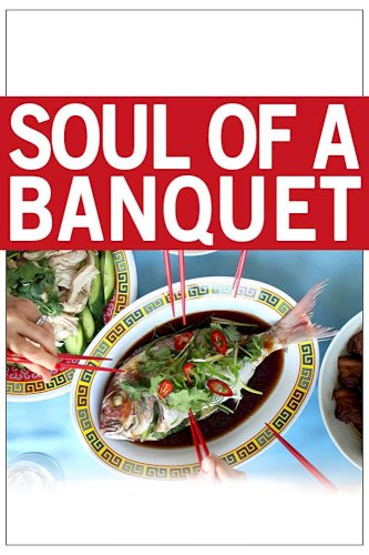 Soul of a Banquet Soul of a Banquet