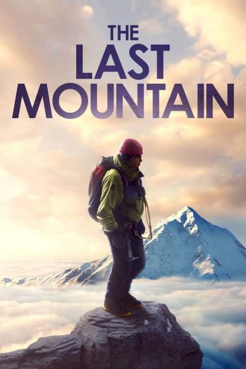 The Last Mountain The Last Mountain