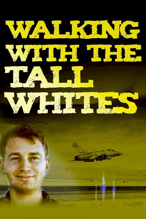 Walking with the Tall Whites Walking with the Tall Whites