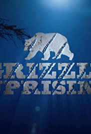 Grizzly Uprising Grizzly Uprising