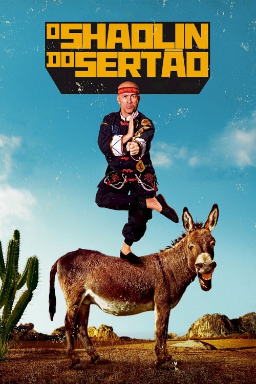 O Shaolin do Sertão O Shaolin do Sertão
