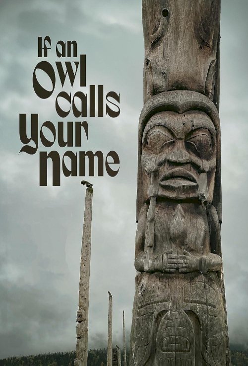 If An Owl Calls Your Name If An Owl Calls Your Name