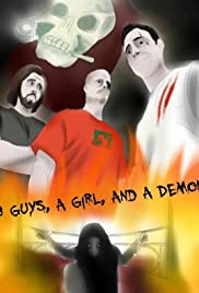 3 Guys, A Girl, and A Demon 3 Guys, A Girl, and A Demon