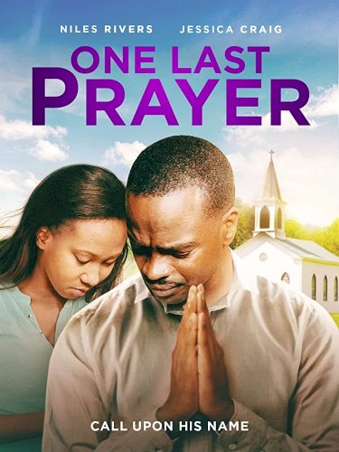 One Last Prayer One Last Prayer