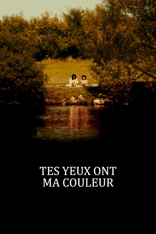 Tes yeux ont ma couleur Tes yeux ont ma couleur