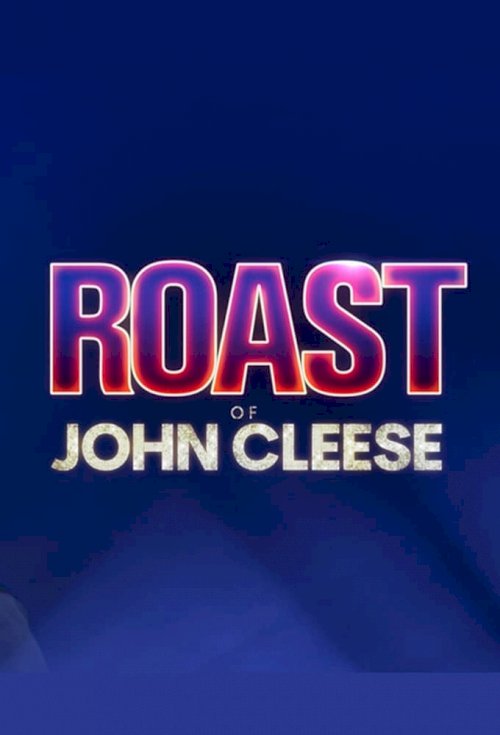 The Roast of John Cleese The Roast of John Cleese