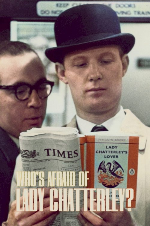 Who's Afraid of Lady Chatterley? Who's Afraid of Lady Chatterley?