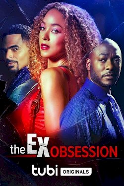The Ex Obsession The Ex Obsession