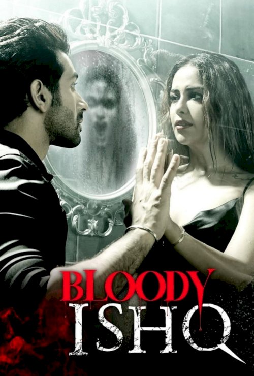 Bloody Ishq Bloody Ishq