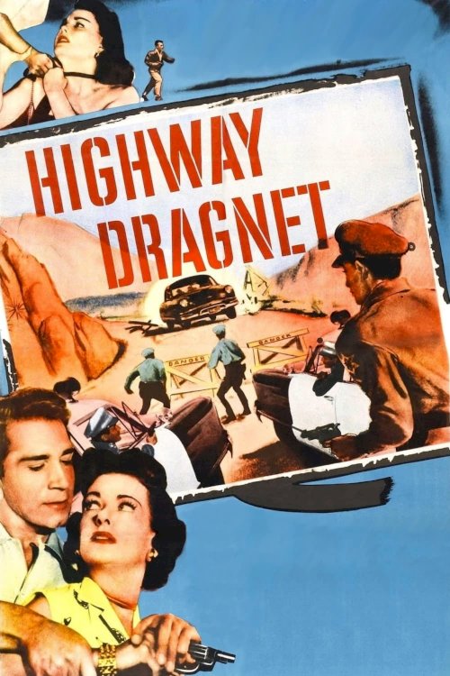 Highway Dragnet Highway Dragnet
