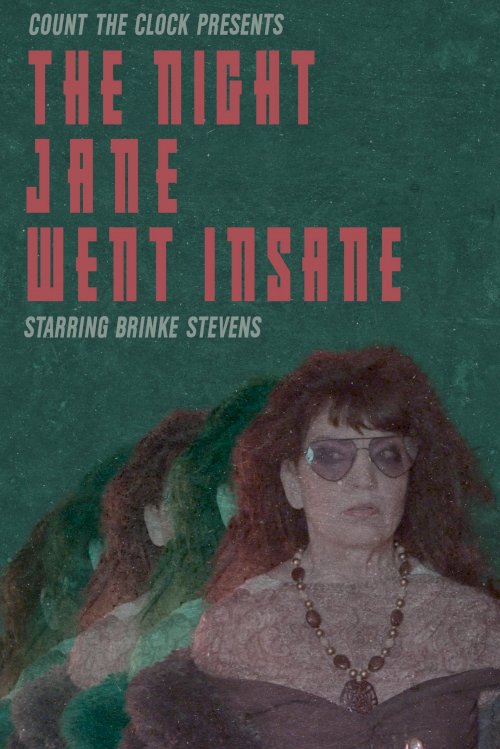 The Night Jane Went Insane The Night Jane Went Insane