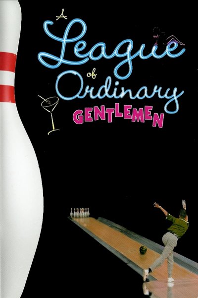 A League of Ordinary Gentlemen A League of Ordinary Gentlemen
