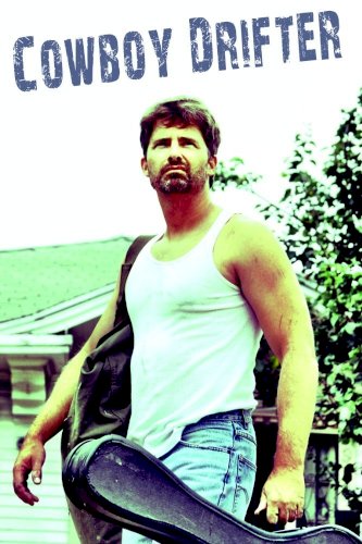 Cowboy Drifter Cowboy Drifter