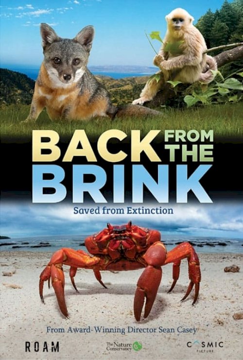 Back from the Brink: Saved from Extinction Back from the Brink: Saved from Extinction