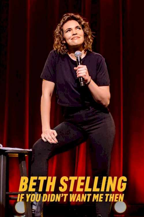 Beth Stelling: If You Didn't Want Me Then Beth Stelling: If You Didn't Want Me Then