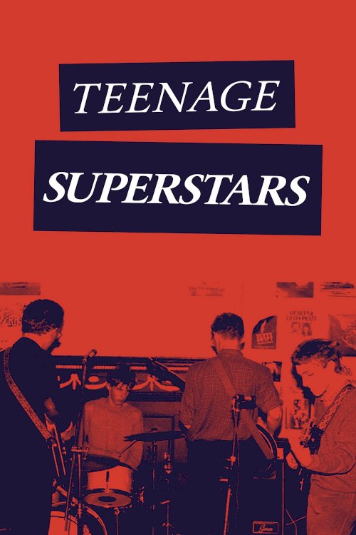 Teenage Superstars Teenage Superstars