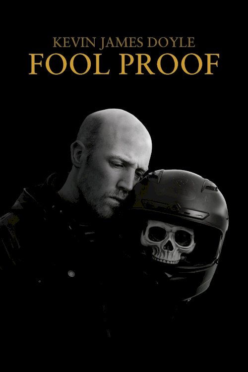 Kevin James Doyle: Fool Proof Kevin James Doyle: Fool Proof