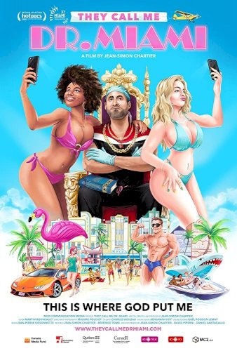 They Call Me Dr. Miami They Call Me Dr. Miami