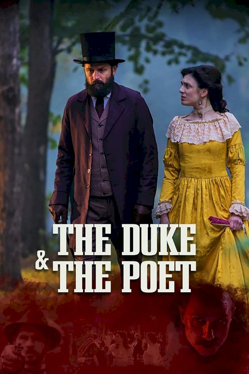 The Duke and the Poet The Duke and the Poet