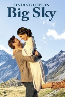 Finding Love in Big Sky, Montana Finding Love in Big Sky, Montana