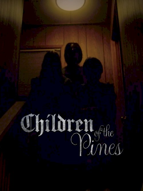 Children Of The Pines