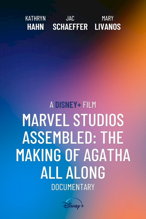 Marvel Studios Assembled: The Making of Agatha All Along Marvel Studios Assembled: The Making of Agatha All Along