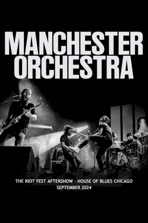 Manchester Orchestra: Riot Fest Aftershow Manchester Orchestra: Riot Fest Aftershow