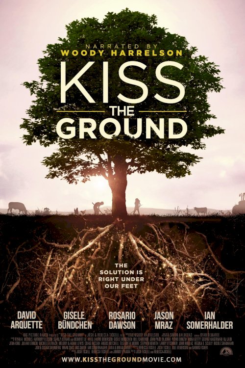 Kiss the Ground Kiss the Ground