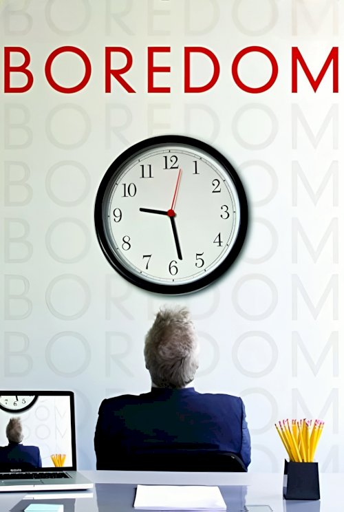 Boredom Boredom