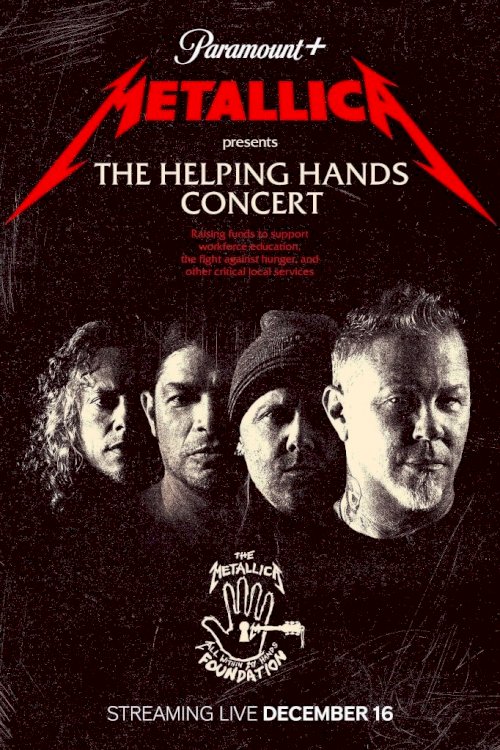 Metallica Presents: The Helping Hands Concert Metallica Presents: The Helping Hands Concert