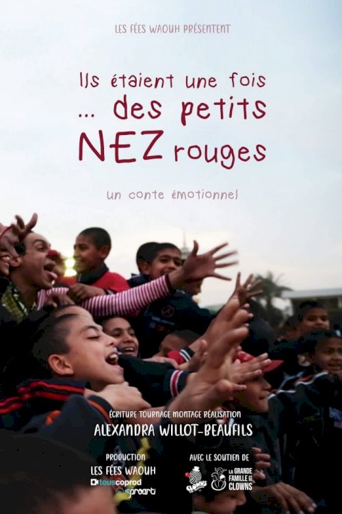 Ils etaient une fois... des petits nez rouges Ils etaient une fois... des petits nez rouges