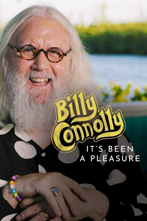 Billy Connolly: It’s Been a Pleasure...