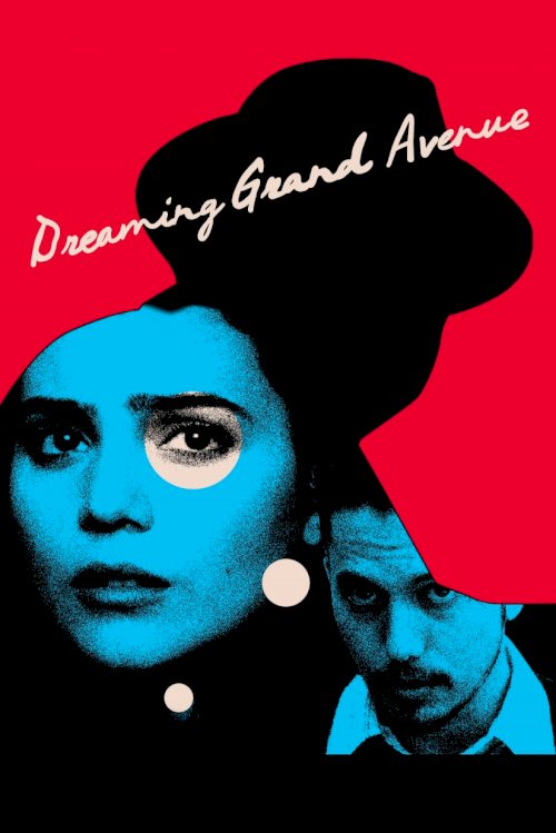 Dreaming Grand Avenue Dreaming Grand Avenue