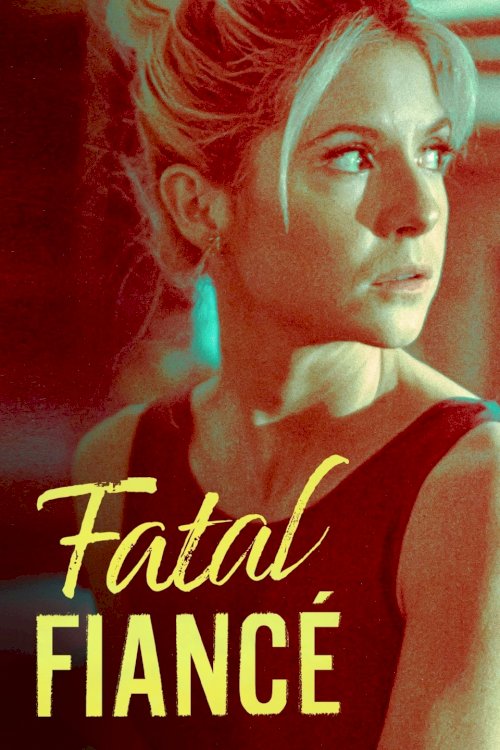 Fatal Fiancé Fatal Fiancé