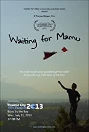 Waiting for Mamu Waiting for Mamu