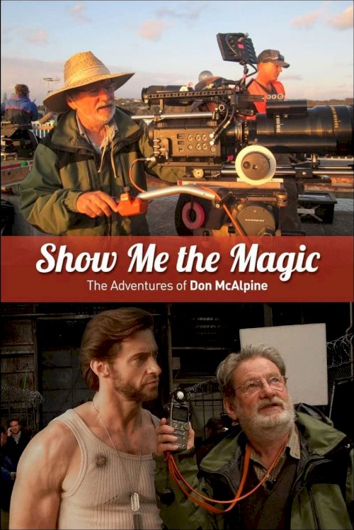 Show Me the Magic Show Me the Magic