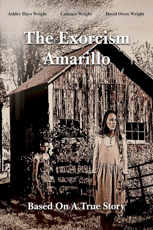 The Exorcism in Amarillo The Exorcism in Amarillo