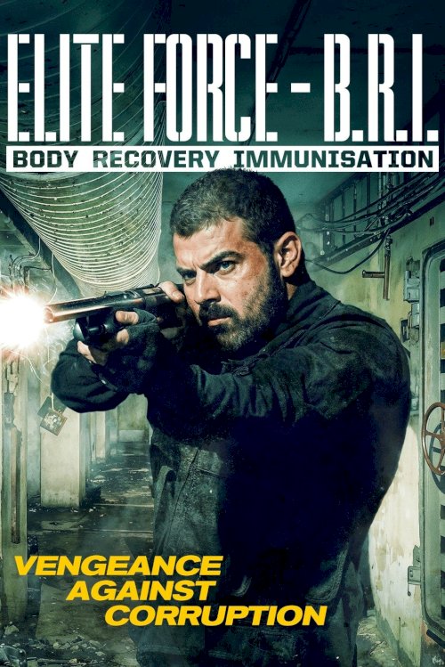 Elite Force: B.R.I. - Body Recovery Immmusination Elite Force: B.R.I. - Body Recovery Immmusination