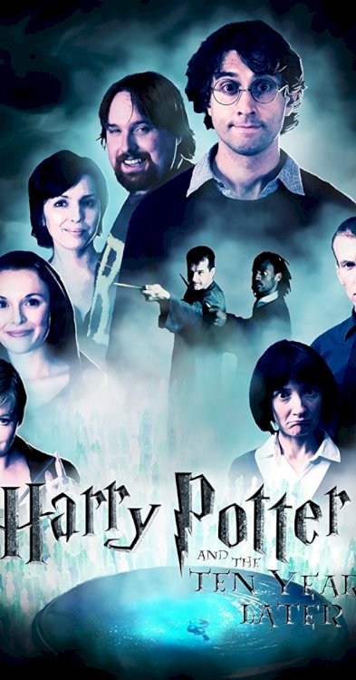 Harry Potter and the Ten Years Later Harry Potter and the Ten Years Later