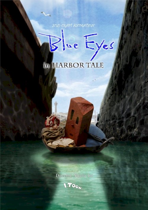 Blue Eyes – in HARBOR TALE – Blue Eyes – in HARBOR TALE –