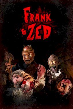 Frank & Zed Frank & Zed
