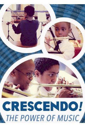 Crescendo! The Power of Music Crescendo! The Power of Music