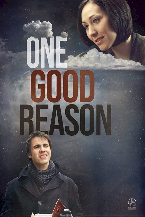 One Good Reason One Good Reason