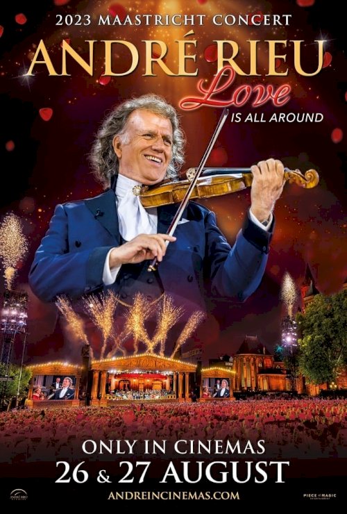 André Rieu – Maastricht Concert 2023: Love Is All Around André Rieu – Maastricht Concert 2023: Love Is All Around
