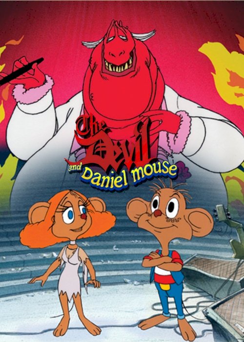The Devil and Daniel Mouse The Devil and Daniel Mouse
