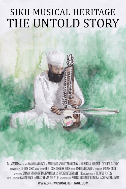 Sikh Musical Heritage: The Untold Story Sikh Musical Heritage: The Untold Story