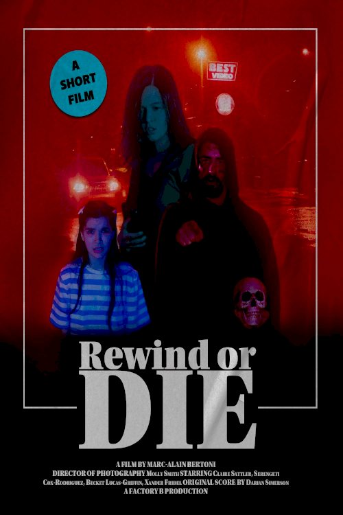 Rewind or Die Rewind or Die