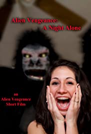 Alien Vengeance: A Night Alone